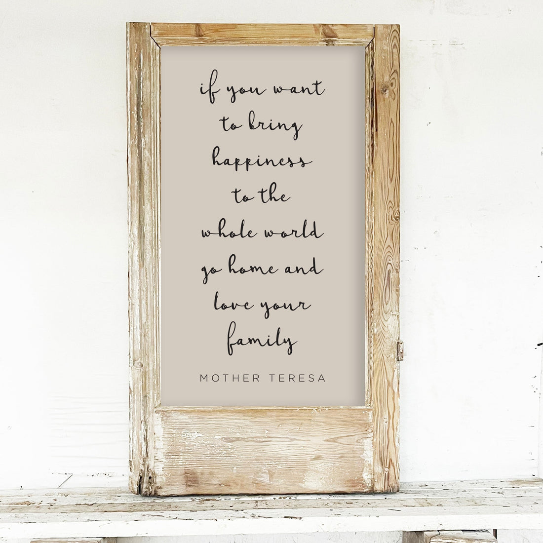 Mother Theresa Quote in European Door Base-Light Wood Sanded Wash